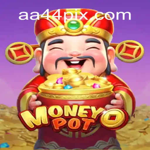 Unveiling MoneyPot: The Exciting World of AA44